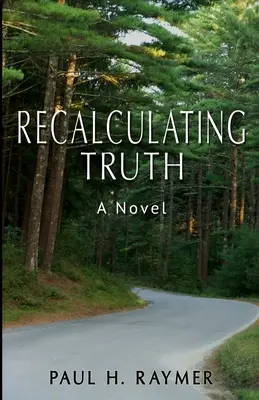 Recalcular la verdad - Recalculating Truth