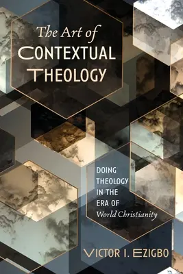 El arte de la teología contextual - The Art of Contextual Theology