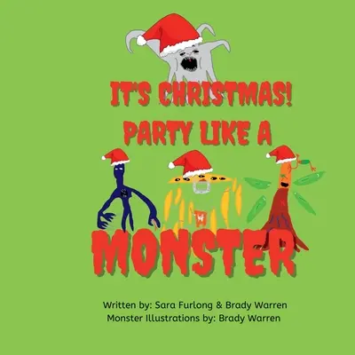 Es Navidad ¡Fiesta como un monstruo! - It's Christmas Party like a monster!