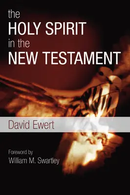 El Espíritu Santo en el Nuevo Testamento - The Holy Spirit in the New Testament