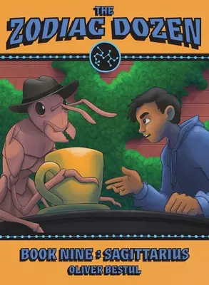 Sagitario: Libro Nueve de la Serie Docena del Zodiaco - Sagittarius: Book Nine in the Zodiac Dozen Series