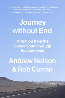 Viaje sin fin: Migración desde el Sur Global a través de las Américas - Journey Without End: Migration from the Global South Through the Americas
