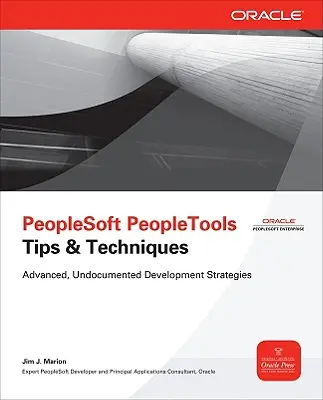 PeopleSoft PeopleTools Consejos y Técnicas - PeopleSoft PeopleTools Tips & Techniques