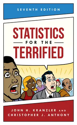 Estadística para aterrorizados, séptima edición - Statistics for the Terrified, Seventh Edition