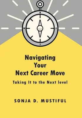 Cómo dar el siguiente paso en tu carrera profesional - Navigating Your Next Career Move