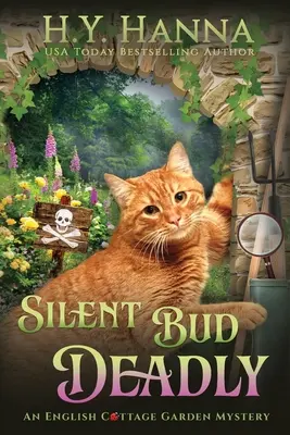 Silent Bud Deadly (LARGE PRINT): Los misterios del jardín inglés - Libro 2 - Silent Bud Deadly (LARGE PRINT): The English Cottage Garden Mysteries - Book 2