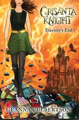 Crisanta Knight El fin de la eternidad Volumen 9 - Crisanta Knight: Eternity's End: Volume 9