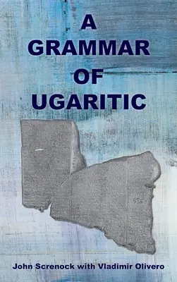 Gramática del ugarítico - A Grammar of Ugaritic