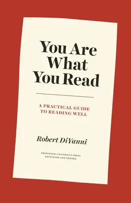 Eres lo que lees: Guía práctica para leer bien - You Are What You Read: A Practical Guide to Reading Well