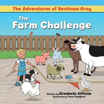 Las aventuras de Beckham Grey: el desafío de la granja - The Adventures of Beckham Grey: The Farm Challenge