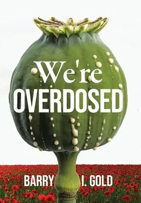 Estamos sobredosificados - We're Overdosed