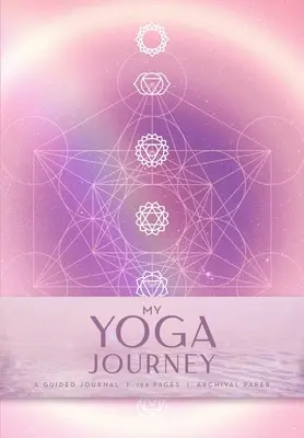 Mi viaje de Yoga (Yoga con Kassandra, Diario de Yoga): Un diario guiado - My Yoga Journey (Yoga with Kassandra, Yoga Journal): A Guided Journal