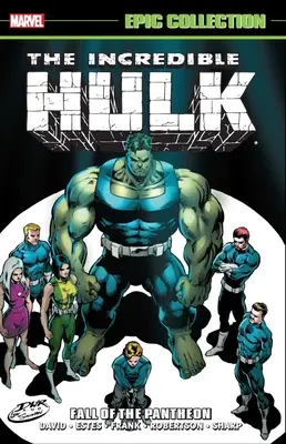 Incredible Hulk Epic Collection: La caída del Panteón - Incredible Hulk Epic Collection: Fall of the Pantheon