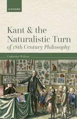 Kant y el giro naturalista de la filosofía del siglo XVIII - Kant and the Naturalistic Turn of 18th Century Philosophy