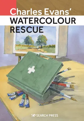 El rescate de la acuarela de Charles Evans: Los mejores consejos para corregir los errores y evitarlos en primer lugar - Charles Evans' Watercolour Rescue: Top Tips for Correcting Your Mistakes and Preventing Them in the First Place