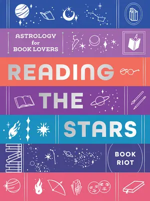 Leyendo las estrellas: Astrología para amantes de los libros - Reading the Stars: Astrology for Book Lovers