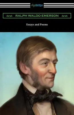 Ensayos y poemas de Ralph Waldo Emerson (con una introducción de Stuart P. Sherman) - Essays and Poems by Ralph Waldo Emerson (with an Introduction by Stuart P. Sherman)