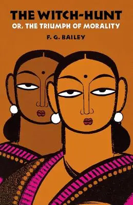 La caza de brujas o el triunfo de la moral - The Witch-Hunt; Or, the Triumph of Morality