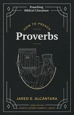 Cómo predicar proverbios - How to Preach Proverbs