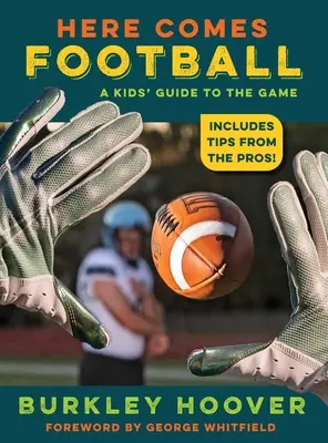 Aquí viene el fútbol: Guía del fútbol para niños - Here Comes Football!: A Kids' Guide to the Game