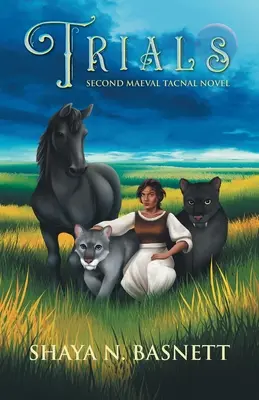 Ensayos Segunda novela de Maeval Tacnal - Trials: Second Maeval Tacnal Novel