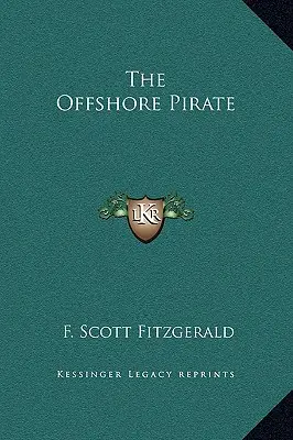 El pirata de alta mar - The Offshore Pirate