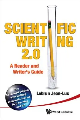 Escritura científica 2.0: Guía de lectura y redacción - Scientific Writing 2.0: A Reader and Writer's Guide