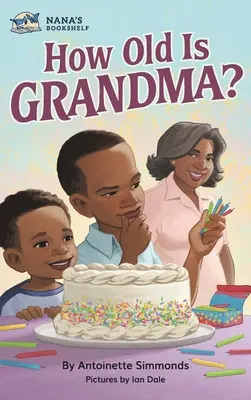 ¿Cuántos años tiene la abuela? - How Old Is Grandma?