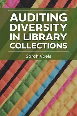 Auditar la diversidad en las colecciones de las bibliotecas - Auditing Diversity in Library Collections