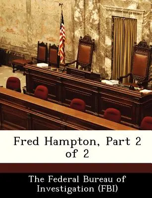 Fred Hampton, Parte 2 de 2 - Fred Hampton, Part 2 of 2