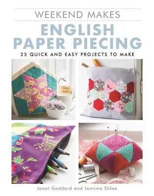 Manualidades de fin de semana: Papel Inglés Piecing - Weekend Makes: English Paper Piecing