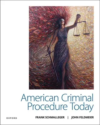 El procedimiento penal estadounidense hoy - American Criminal Procedure Today