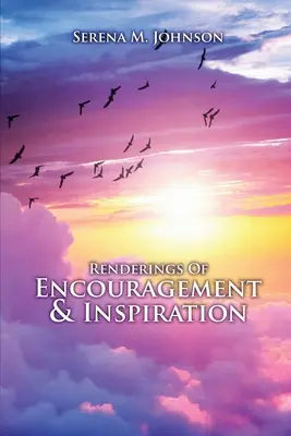 Renderings De Aliento E Inspiración - Renderings Of Encouragement & Inspiration