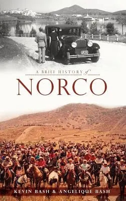 Breve historia de Norco - A Brief History of Norco