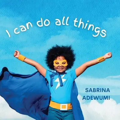 Todo lo puedo - I Can Do All Things