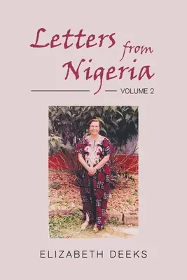 Cartas desde Nigeria: Volumen 2 - Letters From Nigeria: Volume 2