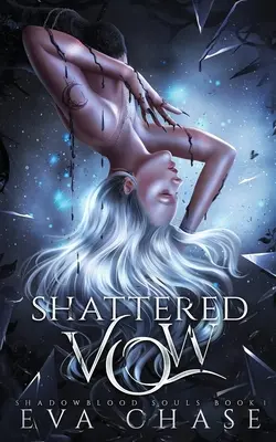 Voto destrozado - Shattered Vow