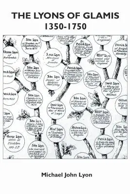 Los Lioneses de Glamis 1350-1750 - The Lyons of Glamis 1350-1750