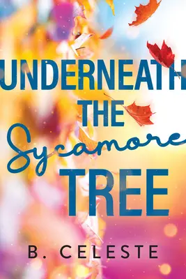 Bajo el sicomoro - Underneath the Sycamore Tree