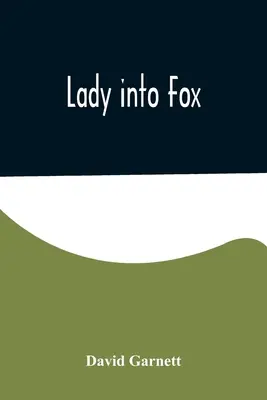 La dama en el zorro - Lady into Fox