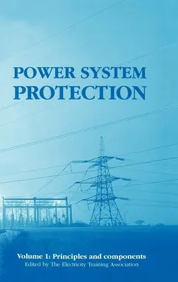 Power System Protection: Principios y componentes - Power System Protection: Principles and Components