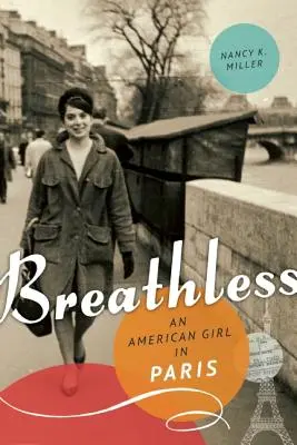 Sin aliento: Una chica americana en París - Breathless: An American Girl in Paris
