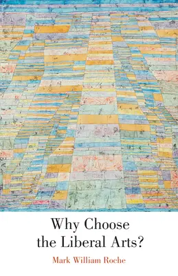 ¿Por qué elegir las artes liberales? - Why Choose the Liberal Arts?