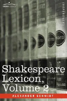 Léxico Shakespeare, Vol. 2 - Shakespeare Lexicon, Vol. 2