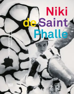 Niki de Saint Phalle: Retrospectiva - Niki de Saint Phalle: The Retrospective