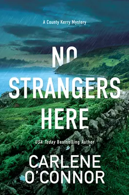 No Strangers Here: Un oscuro misterio irlandés - No Strangers Here: A Riveting Dark Irish Mystery