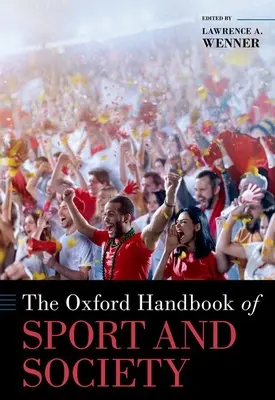 El Manual Oxford de Deporte y Sociedad - The Oxford Handbook of Sport and Society