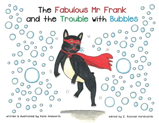 El fabuloso Sr. Frank y el problema con las burbujas - The Fabulous Mr Frank and the Trouble with Bubbles