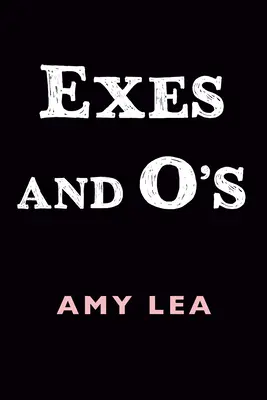 Ex y O - Exes and O's