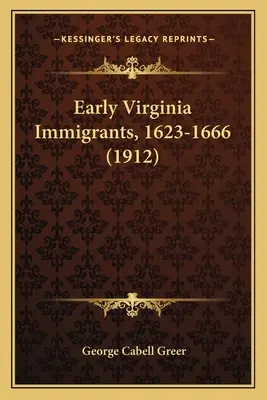 Los primeros inmigrantes de Virginia, 1623-1666 (1912) - Early Virginia Immigrants, 1623-1666 (1912)